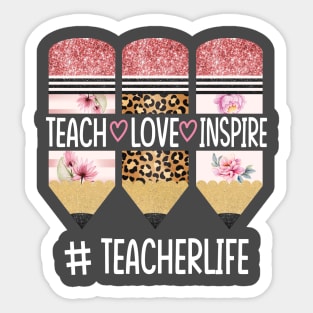 Teach Love Inspire Sticker